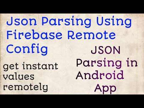 Json Parsing using Firebase Remote config