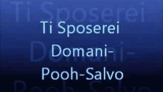 Ti Sposerei Domani-Pooh