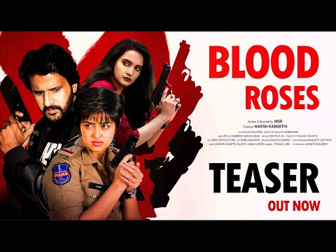Blood Roses - Cast, Release Date, Trailer, Songs, Posters, News ...