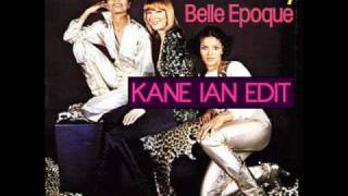 Belle Epoque - Miss Broadway (Kane Ian Edit)