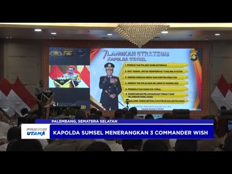 KAPOLDA SUMSEL MENYAMPAIKAN COMMANDER WISH