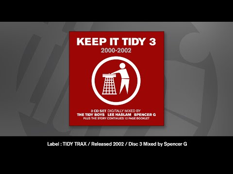 Keep It Tidy (Disc 3) Mixed by Spencer G