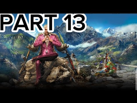 FARCRY 4 GAMEPLAY WALKTHROUGH PART 13 MISSION (THE SLEEPING SAINTS)