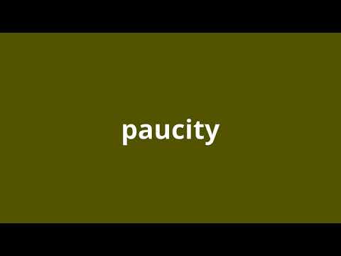 what is the meaning of paucity