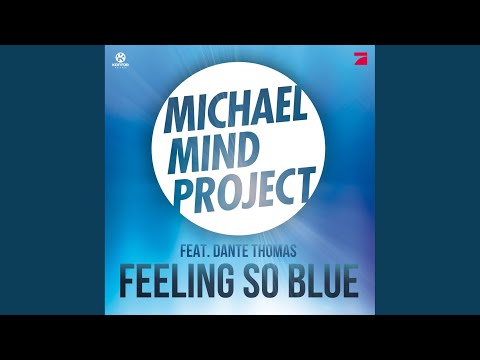 Feeling so Blue (Album Mix)