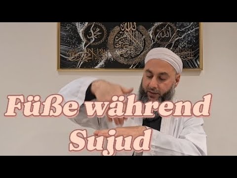 Fehler beim Gebet 1: Wie müssen die Füße beim Sujud sein | Onkel Sûfi