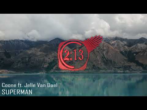 Coone ft. Jelle van Dael - Superman