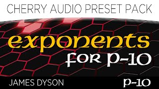 Video thumbnail for Cherry Audio | P-10 Exponents Preset Pack by Cherry Audio