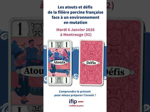 Journée IFIP ‘Economie de la filière porcine ‘ Mardi 6 Janvier 2026