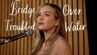 Bridge Over Troubled Water - Simon &amp; Garfunkel - Connie Talbot (Cover)