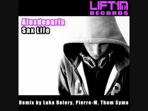 Alexdoparis   Sax Life 