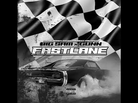 Fastlane (Big Sam feat. Gunn)