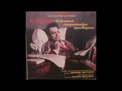 Mikhail Glinka : Two Spanish Overtures, for orchestra (1845/1848 rev. 1851)