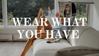 Styling ideas if you have "nothing" to wear