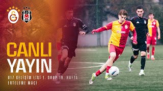 🔴 Galatasaray U17 - Beşiktaş U17 (U17 Gelişim Ligi 1. Grup 19. Hafta Erteleme Maçı)