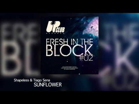 Shapeless, Tiago Sena - Sunflower (UP CLUB RECORDS)