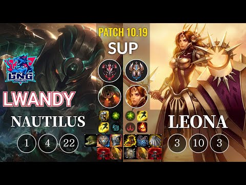 LNG lwandy Nautilus vs Leona Sup - KR Patch 10.19