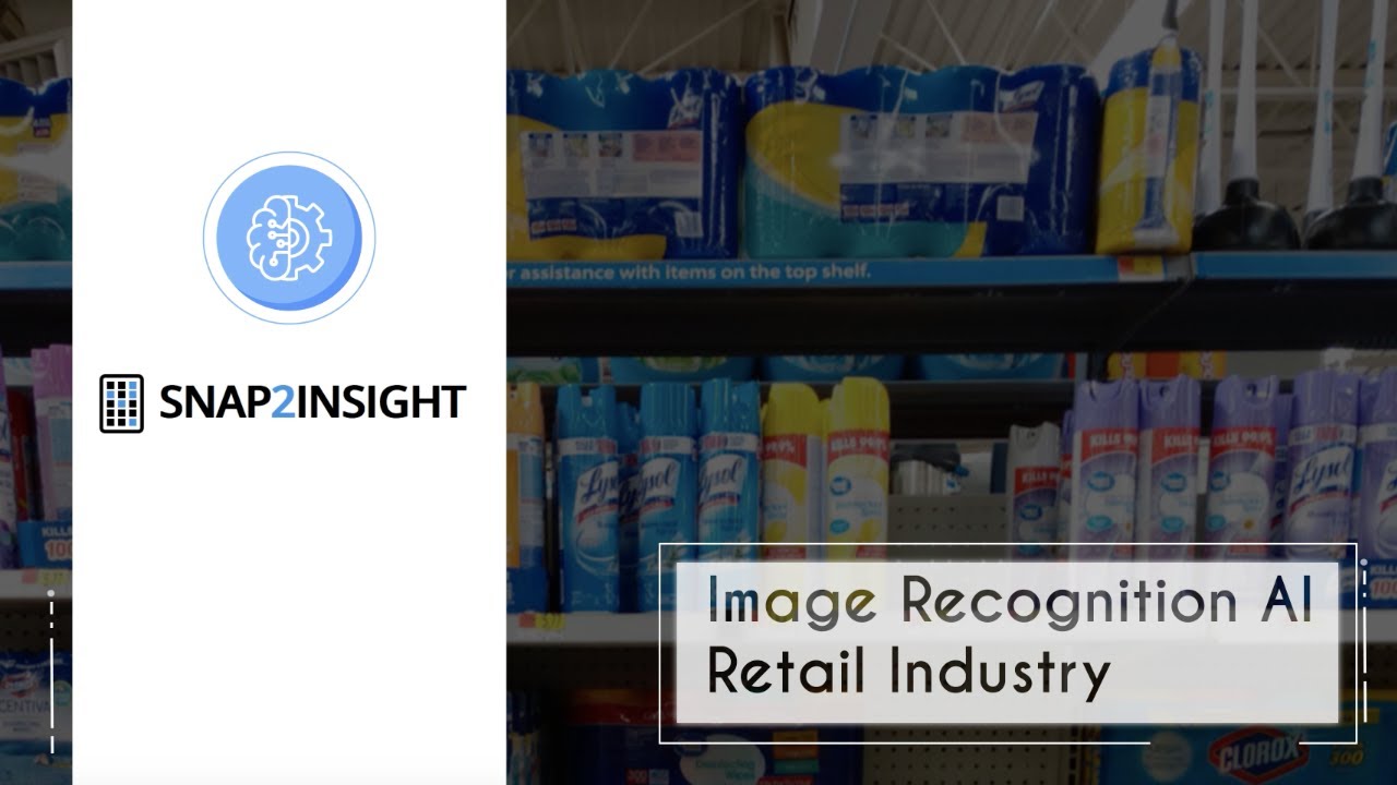 Snap2Insight - Image Recognition AI for Retail Execution Analytics