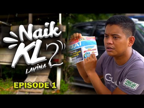 NAIK KL 2 - episod 1