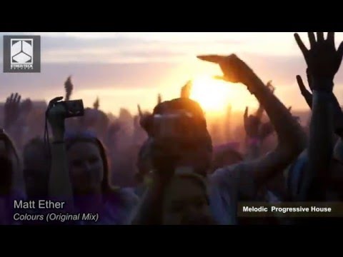 Matt Ether - Colours  (Original Mix) [Melodic Progressive]