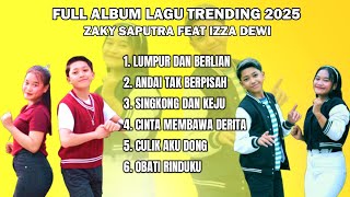 Download lagu FULL ALBUM LAGU TRENDING 2025 || ZAKY SAPUTRA FEAT IZZA DEWI mp3 Download lagu FULL ALBUM LAGU TRENDING 2025 || ZAKY SAPUTRA FEAT IZZA DEWI mp3