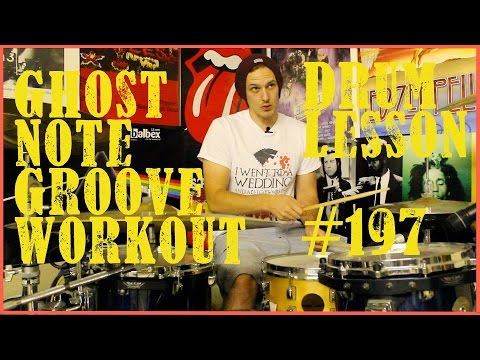Ghost Note Groove Workout - Lesson #197