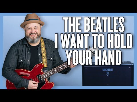The Beatles I Want To Hold Your Hand Guitar Lesson + Tutorial