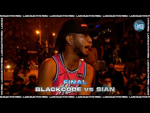 BLACKCODE vs SIAN - Final | Larcolectivo: Classic Battle 1vs1 (Fecha 1 PreTemp.22)