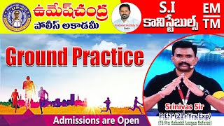 Ground Practice | Umeshchandra Police Academy | Dilsukhnagar, Hyderabad.