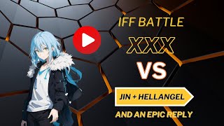 Reply Video -- XxX vs JIN  + HellAngel  | IFF Rush & Some Boost | Chk Description..