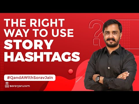 The Right Way to Use Story Hashtags | Instagram Story Hacks