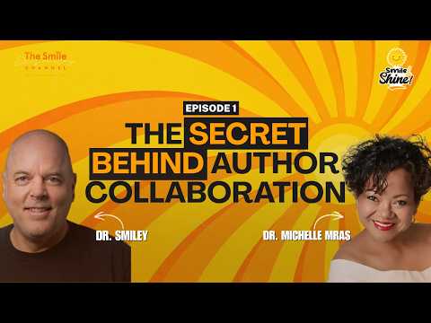 Smile and Shine with Dr. Smiley & Michelle Mras | Author Events, Poetry & Big Opportunities | Ep. 1