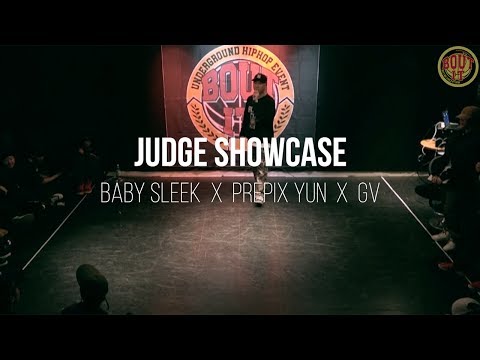 BOUT IT  VOL .2 - HIPHOP BATTLE Judge Showcase  JUDGE SHOWCASE (Baby Sleek x Prepix YUN x GV)