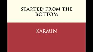 Karmin - Started from the Bottom (Remix)