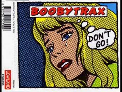 Boobytrax - Don't Go