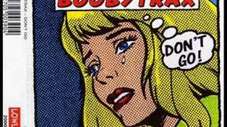 Boobytrax - Don't Go