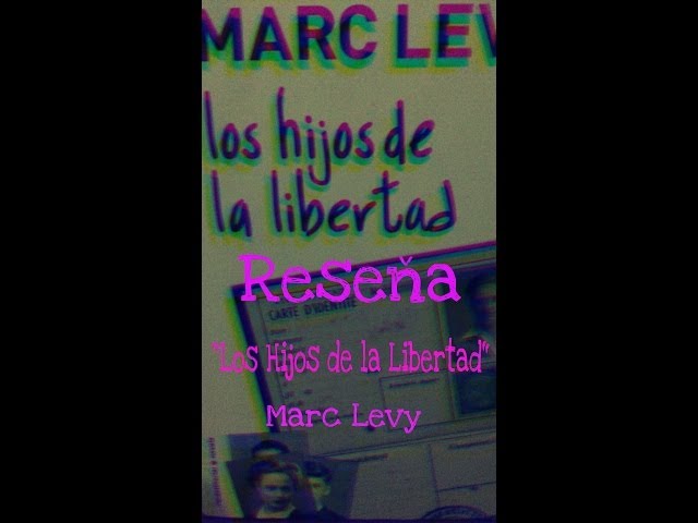 Vídeo relacionado con Los hijos de la libertad