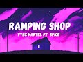 Vybz Kartel ft Spice - Ramping Shop (Lyrics)