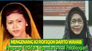 Download lagu Mengenang Hj Rofiqoh Darto Wahab, Penyanyi qosidah Legendaris asal Pekalongan mp3 Download lagu Mengenang Hj Rofiqoh Darto Wahab, Penyanyi qosidah Legendaris asal Pekalongan mp3