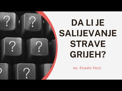 Da li je salijevanje strave grijeh? - mr. Elvedin Pezić