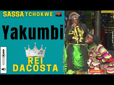 Yakumbi - SASA TCHOKWE | Rei Dacosta |🇦🇴