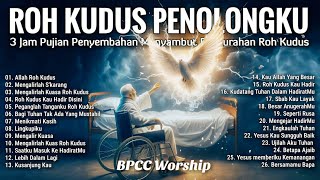 Download lagu 3 Jam Nonstop Pujian Penyembahan Pencurahan Roh Kudus - Lagu Rohani Kristen Terbaru 2025 mp3