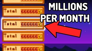 Exactly How To Make $2,435,123 Per Month In Stardew Valley