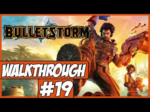 Bulletstorm Walkthrough Ep.19 w/Angel - Monorail!