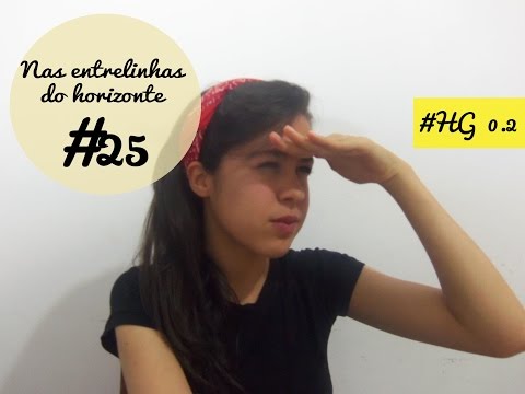 Resenha#25 - Nas entrelinhas do horizonte / #H.G. / 0.2