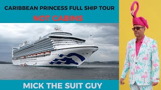 Caribbean Princess Full Ship Tour (except Cabins) including Restaurants and activity areas