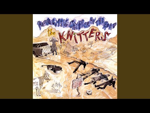 by Dave Alvin and John Doe - The Knitters, Poor Little Critter On The Road, Slash Records, 1985