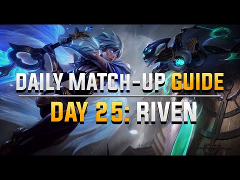 DAILY CAMILLE MATCH-UP GUIDE. DAY 25: Riven.