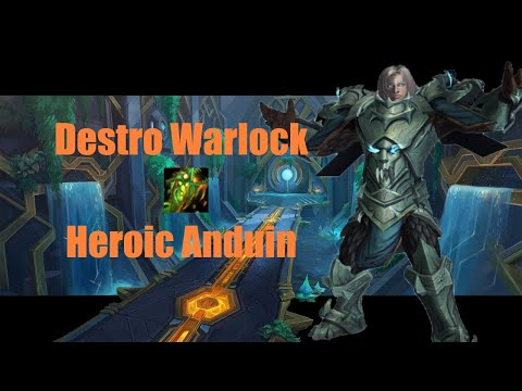 Heroic Anduin | Destro Warlock PoV
