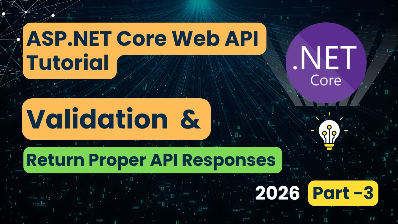 ASP.NET Core Web API CRUD Tutorial 🚀 | Validation | Return Proper API Responses